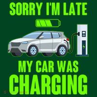 Funny Sorry Im Late My Car Was Charging Kids Sweatshirt thumb 2