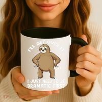 Funny Sloth ILl Get Over It Just Need To Be Dramatic First Coffee Mug thumb 3