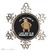 Funny Sloth ILl Get Over It Just Need To Be Dramatic First Ornament thumb 0