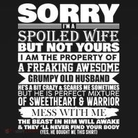 Funny Sorry I'm A Spoiled Wife Of Grumpy Old Husband Apron thumb 3