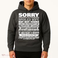Funny Sorry I'm A Spoiled Wife Of Grumpy Old Husband Hoodie thumb 2