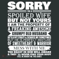 Funny Sorry I'm A Spoiled Wife Of Grumpy Old Husband T-Shirt thumb 7