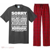 Funny Sorry I'm A Spoiled Wife Of Grumpy Old Husband Pajama Set thumb 0