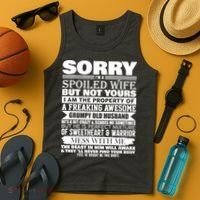 Funny Sorry I'm A Spoiled Wife Of Grumpy Old Husband Tank Top thumb 4