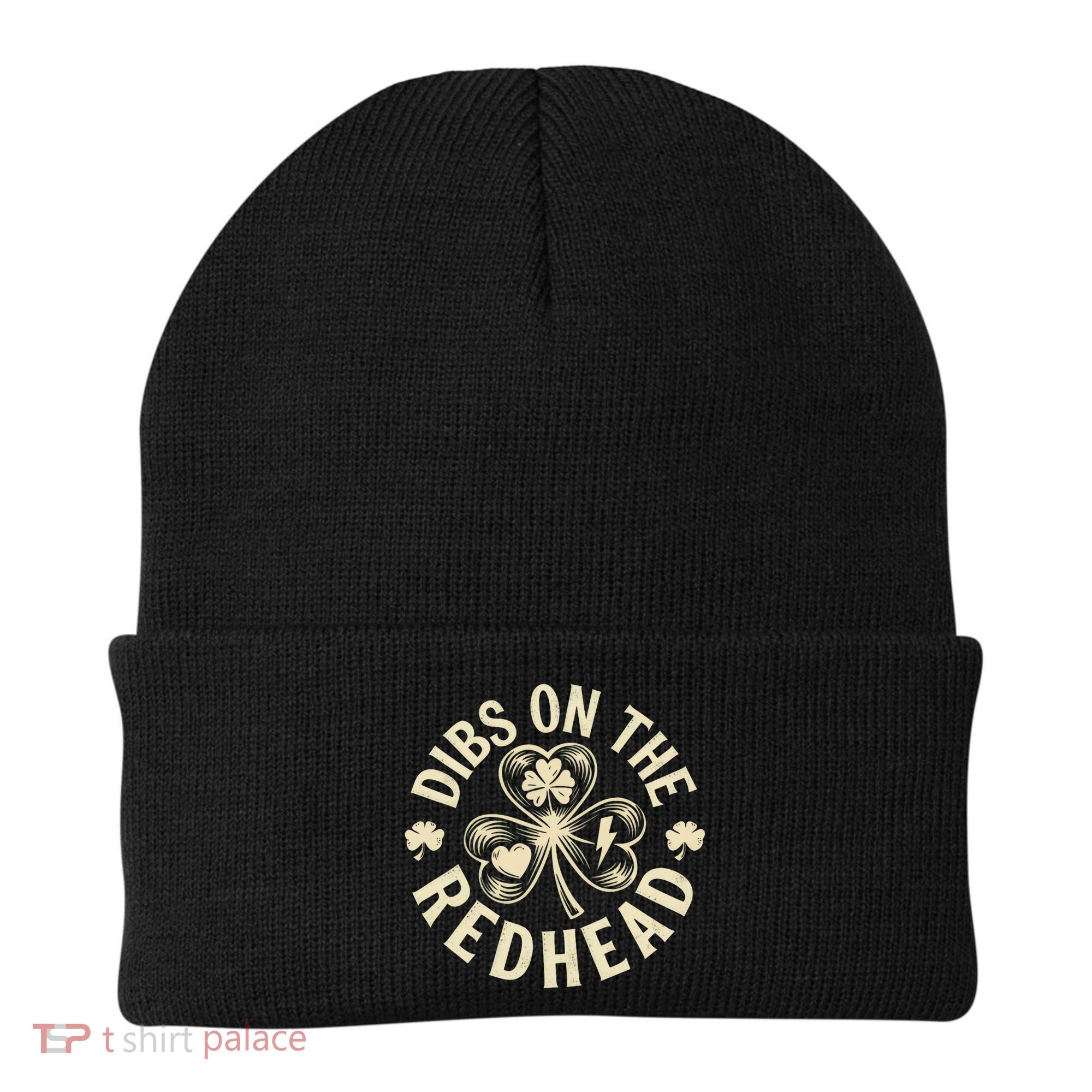 Funny Shamrock Irish St Patricks Day Dibs On The Redhead Beanie