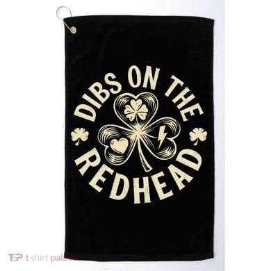 Funny Shamrock Irish St Patricks Day Dibs On The Redhead Golf Towel