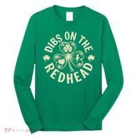 Funny Shamrock Irish St Patricks Day Dibs On The Redhead Long Sleeve Shirt thumb 0