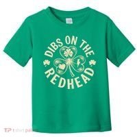 Funny Shamrock Irish St Patricks Day Dibs On The Redhead Toddler T-Shirt thumb 0