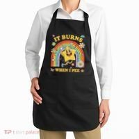 Funny Saying It Burns When I Pee Sarcastic Meme Apron thumb 2