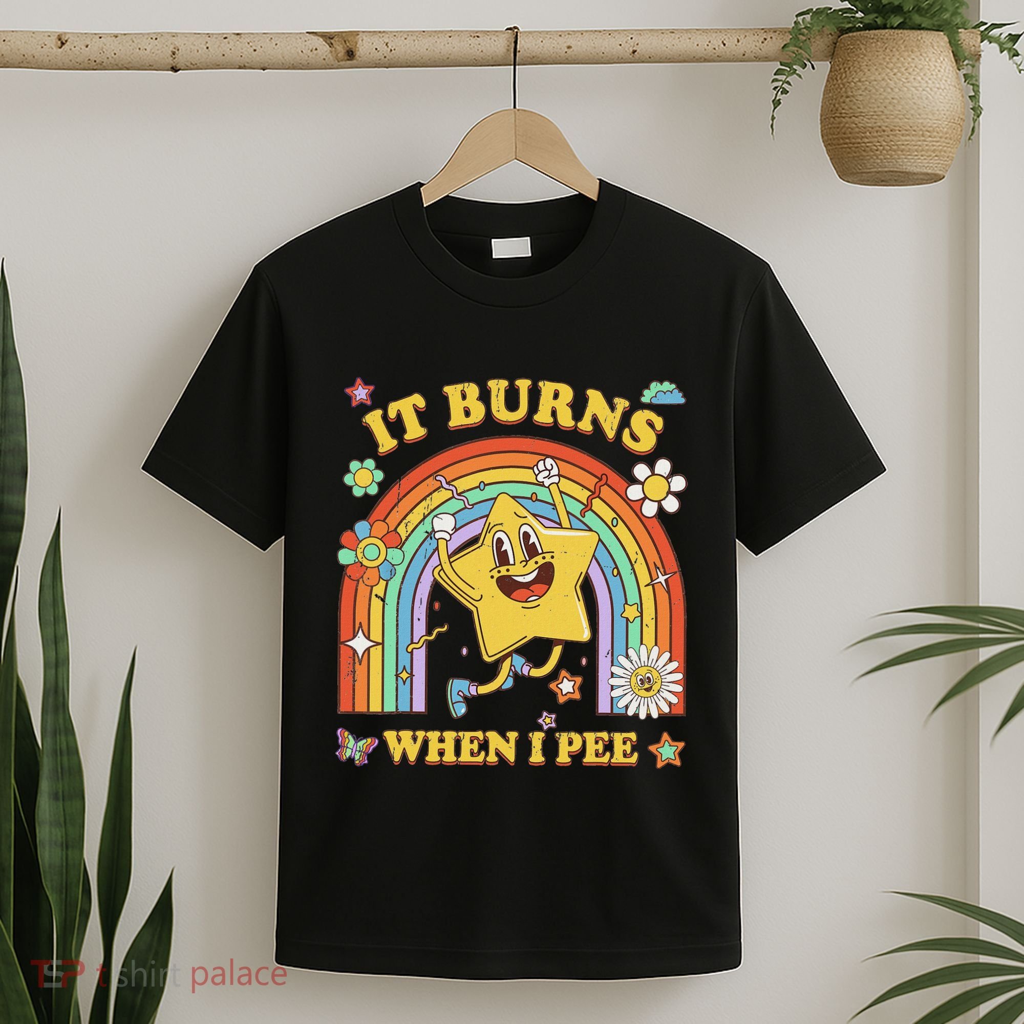 Funny Saying It Burns When I Pee Sarcastic Meme T-Shirt