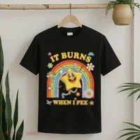 Funny Saying It Burns When I Pee Sarcastic Meme T-Shirt thumb 2