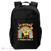 Funny Saying It Burns When I Pee Sarcastic Meme Backpack thumb 0