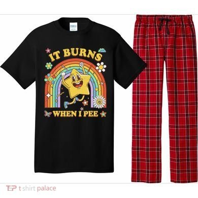 Funny Saying It Burns When I Pee Sarcastic Meme Pajama Set