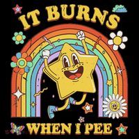 Funny Saying It Burns When I Pee Sarcastic Meme Ornament thumb 1