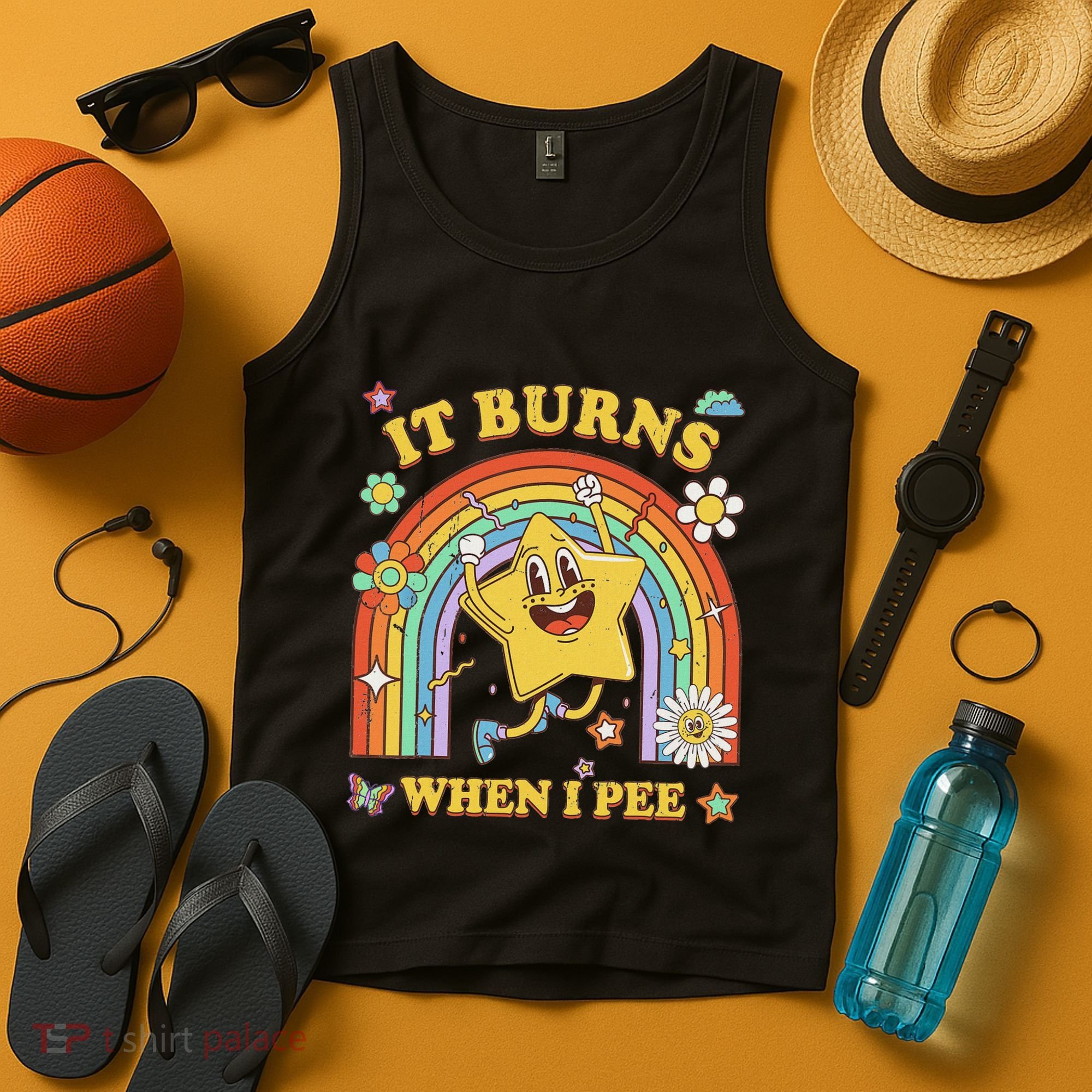 Funny Saying It Burns When I Pee Sarcastic Meme Tank Top
