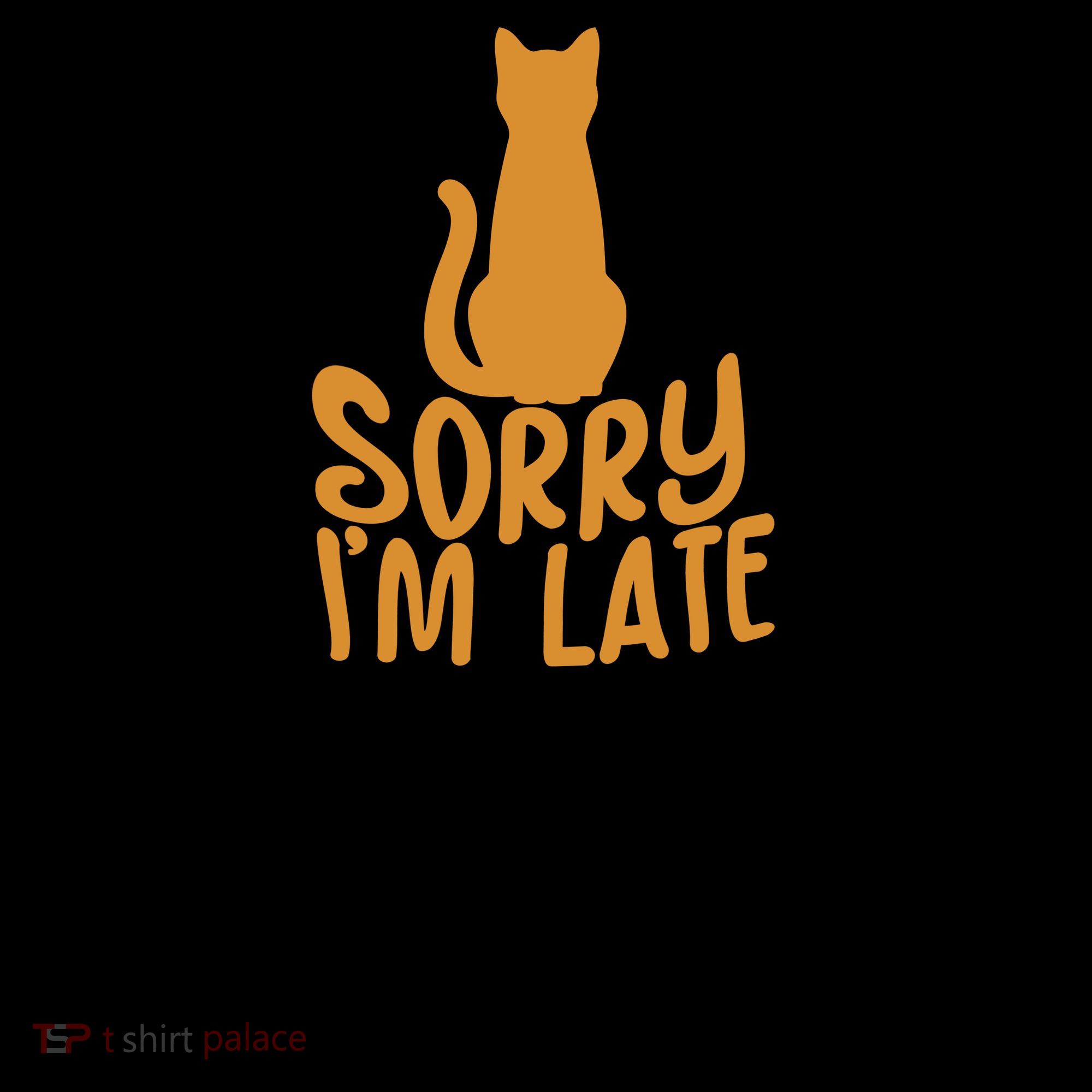 Funny Sorry Im Late My Cat Was Sitting On Me Coffee Mug
