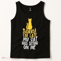 Funny Sorry Im Late My Cat Was Sitting On Me Tank Top thumb 2