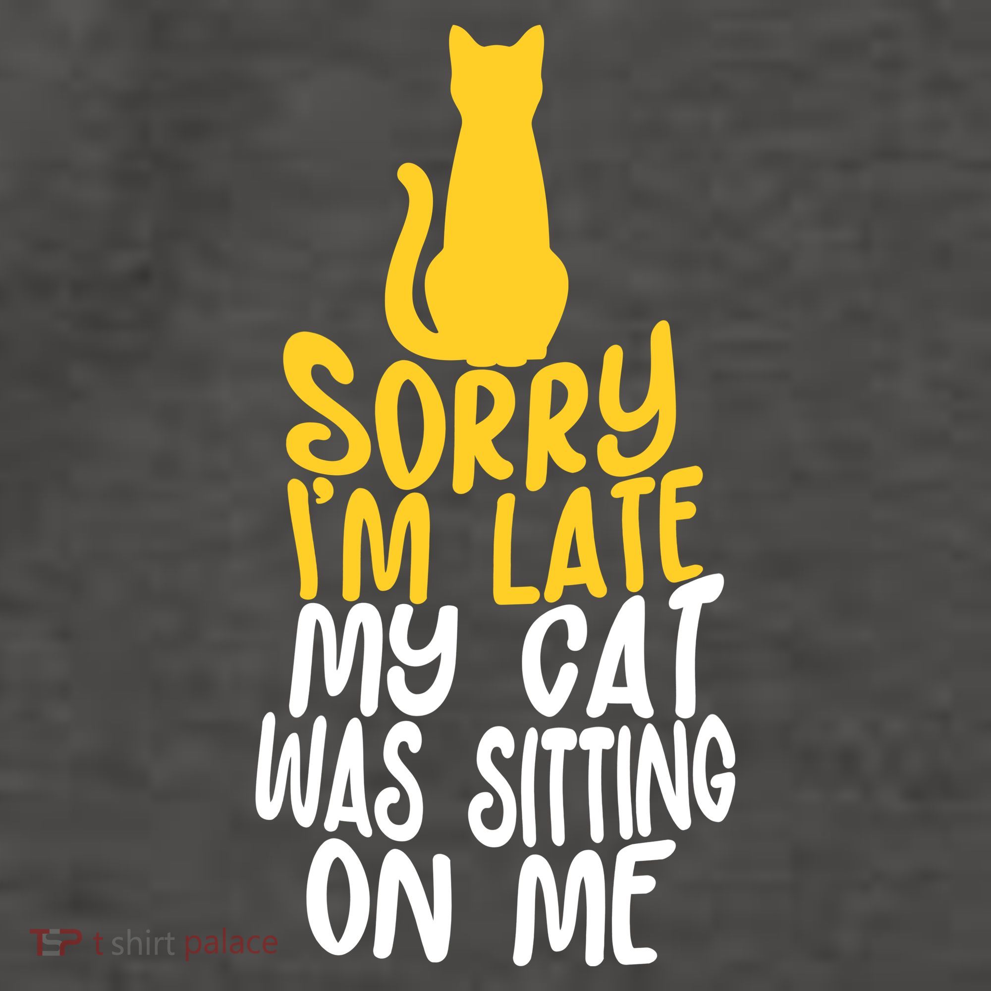 Funny Sorry Im Late My Cat Was Sitting On Me Vector Backpack
