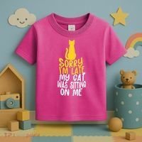 Funny Sorry Im Late My Cat Was Sitting On Me Toddler T-Shirt thumb 3