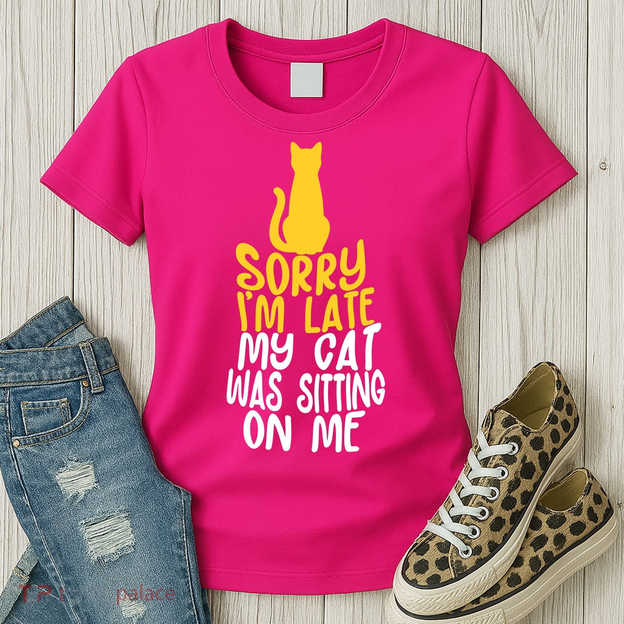 Funny Sorry Im Late My Cat Was Sitting On Me Women's T-Shirt
