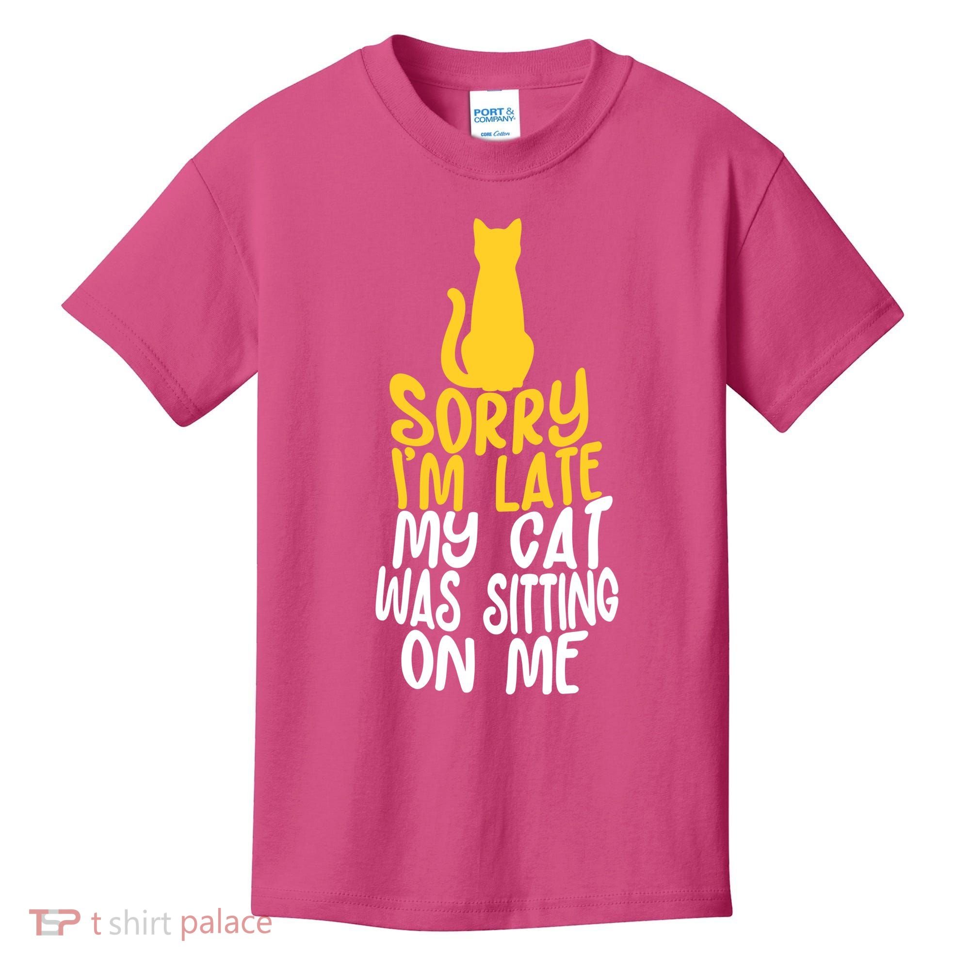 Funny Sorry Im Late My Cat Was Sitting On Me Kids T-Shirt