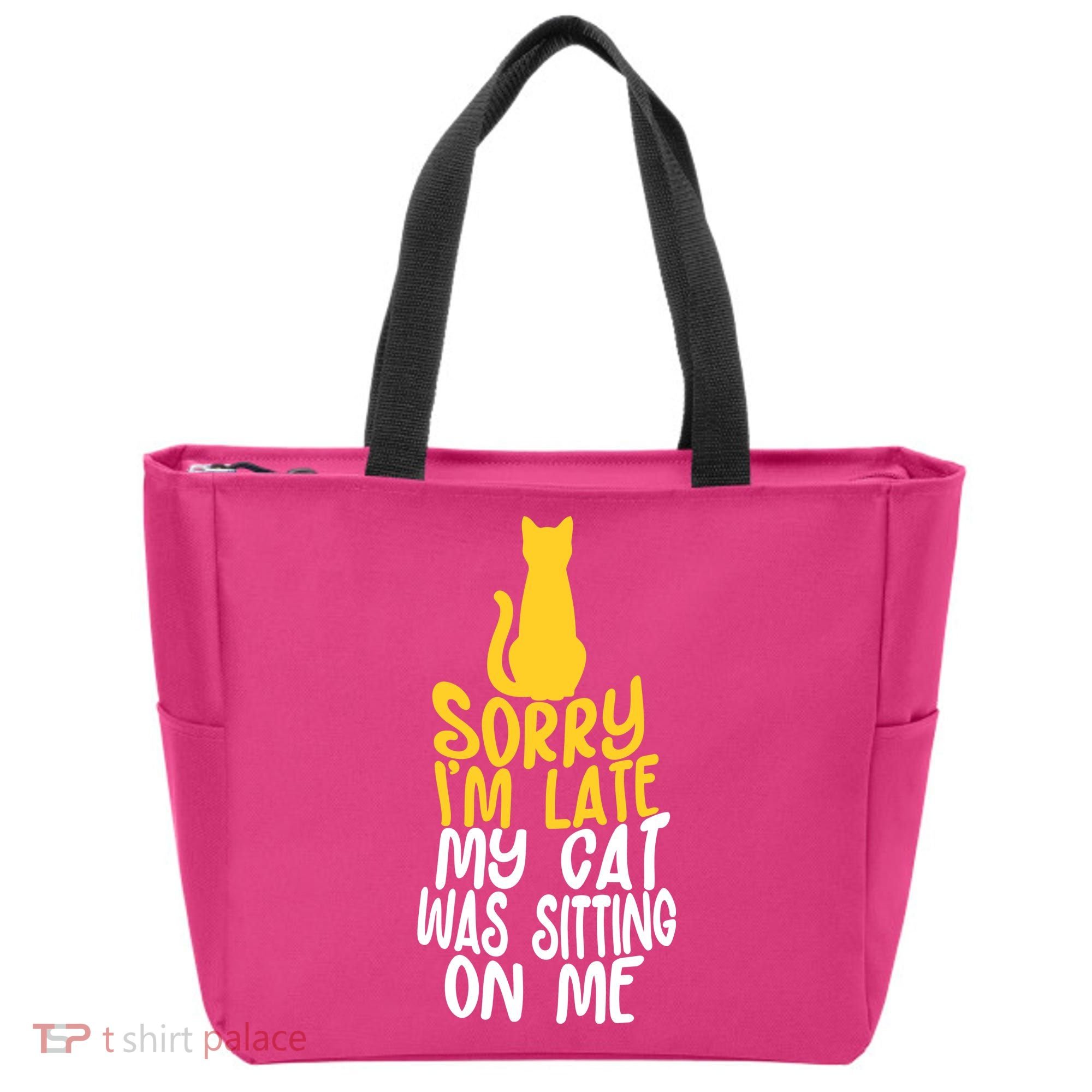 Funny Sorry Im Late My Cat Was Sitting On Me Tote Bag