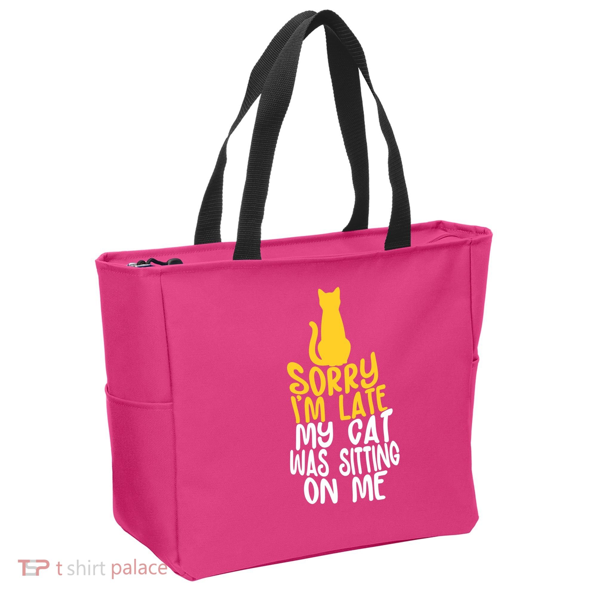 Funny Sorry Im Late My Cat Was Sitting On Me Tote Bag