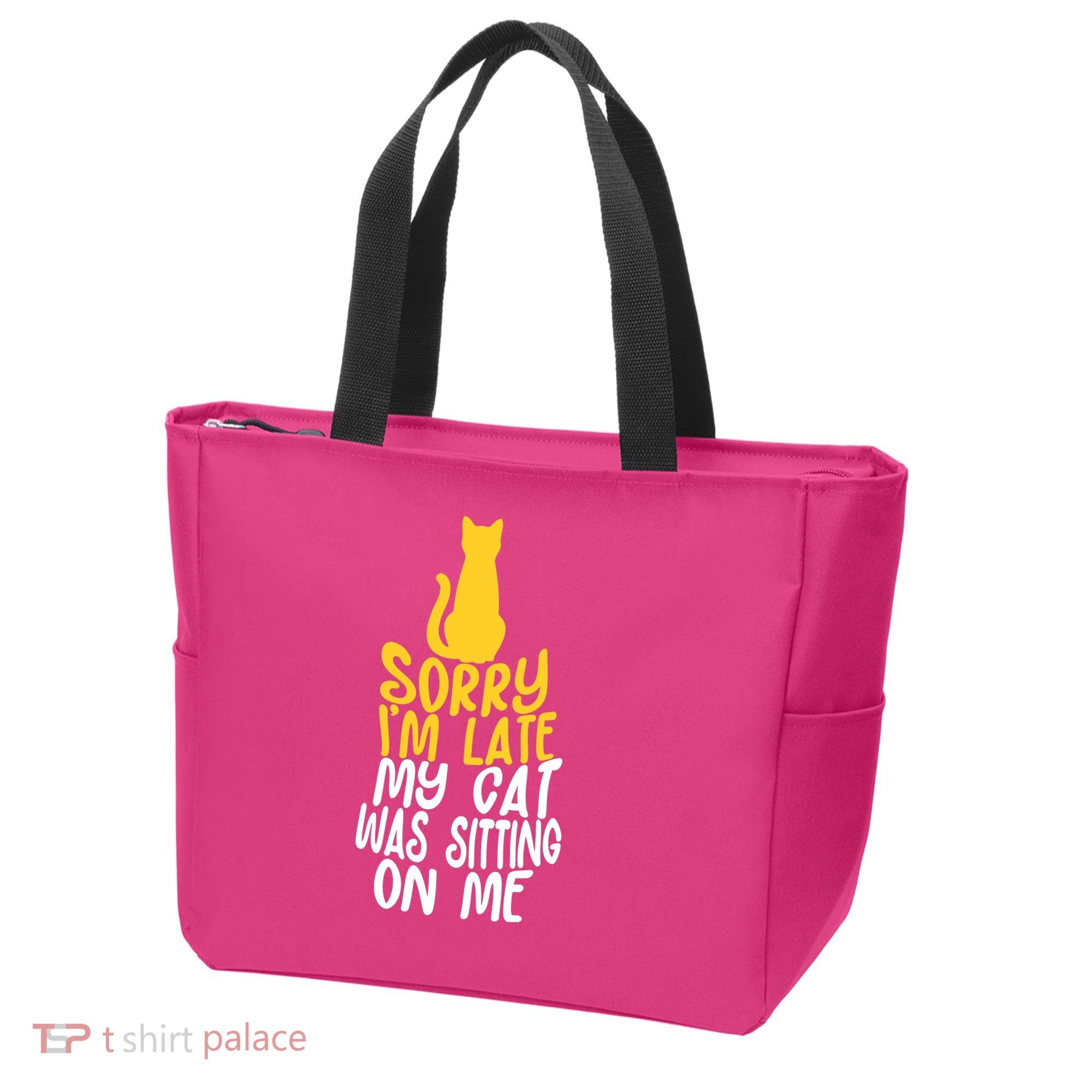 Funny Sorry Im Late My Cat Was Sitting On Me Tote Bag