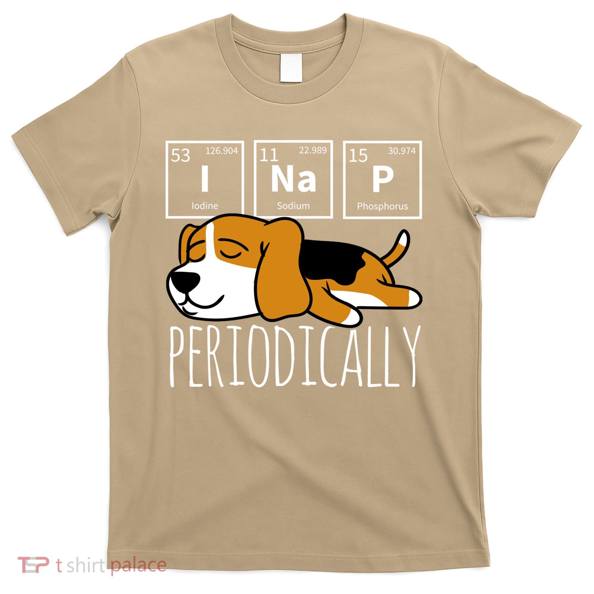 Funny Science I Nap Periodic Table Meme Meh Beagle Dog Gift T-Shirt