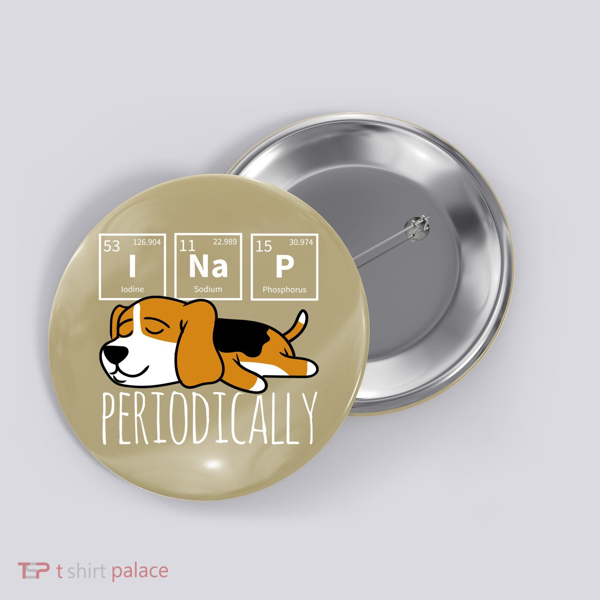 Funny Science I Nap Periodic Table Meme Meh Beagle Dog Gift Button