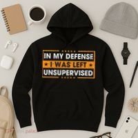 Funny Saying In My Defense I Was Left Unsupervised Retro Hoodie thumb 3