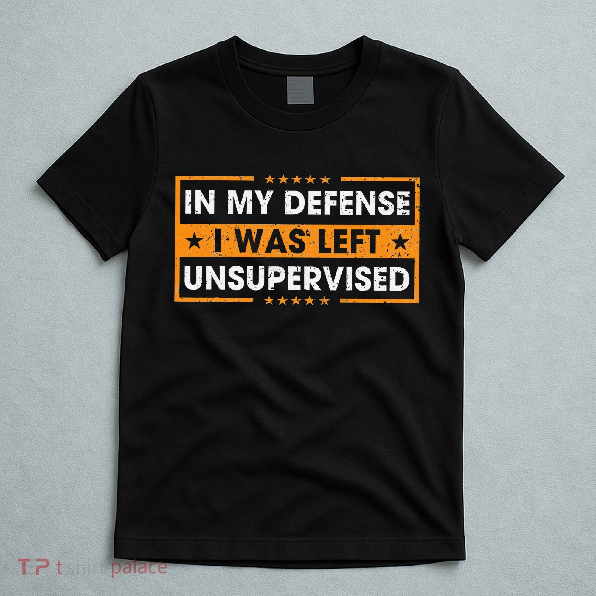 Funny Saying In My Defense I Was Left Unsupervised Retro T-Shirt