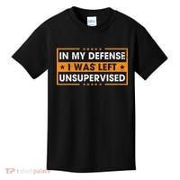 Funny Saying In My Defense I Was Left Unsupervised Retro Kids T-Shirt thumb 0