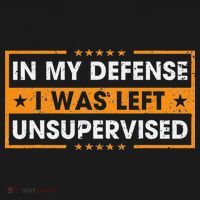 Funny Saying In My Defense I Was Left Unsupervised Retro Kids T-Shirt thumb 4