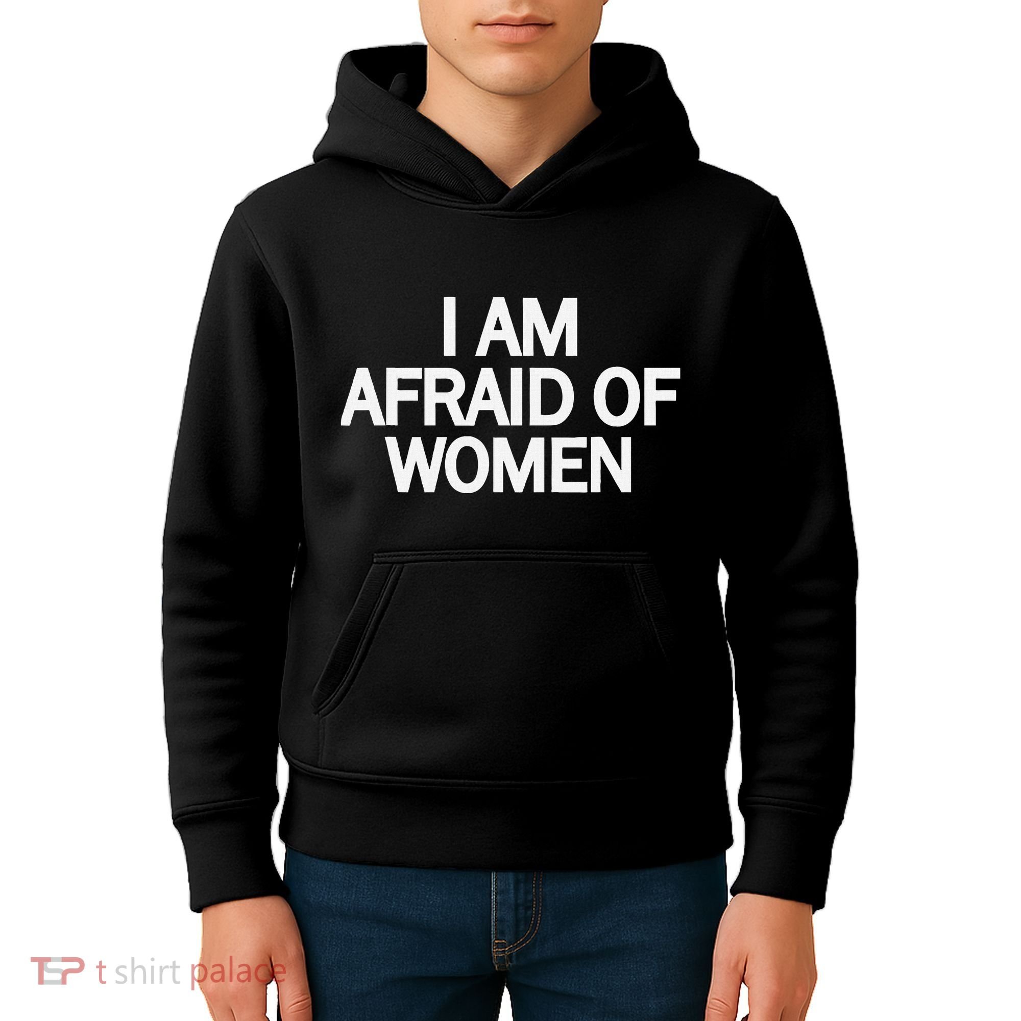 Funny Saying IM Afraid Of Women Kids Hoodie