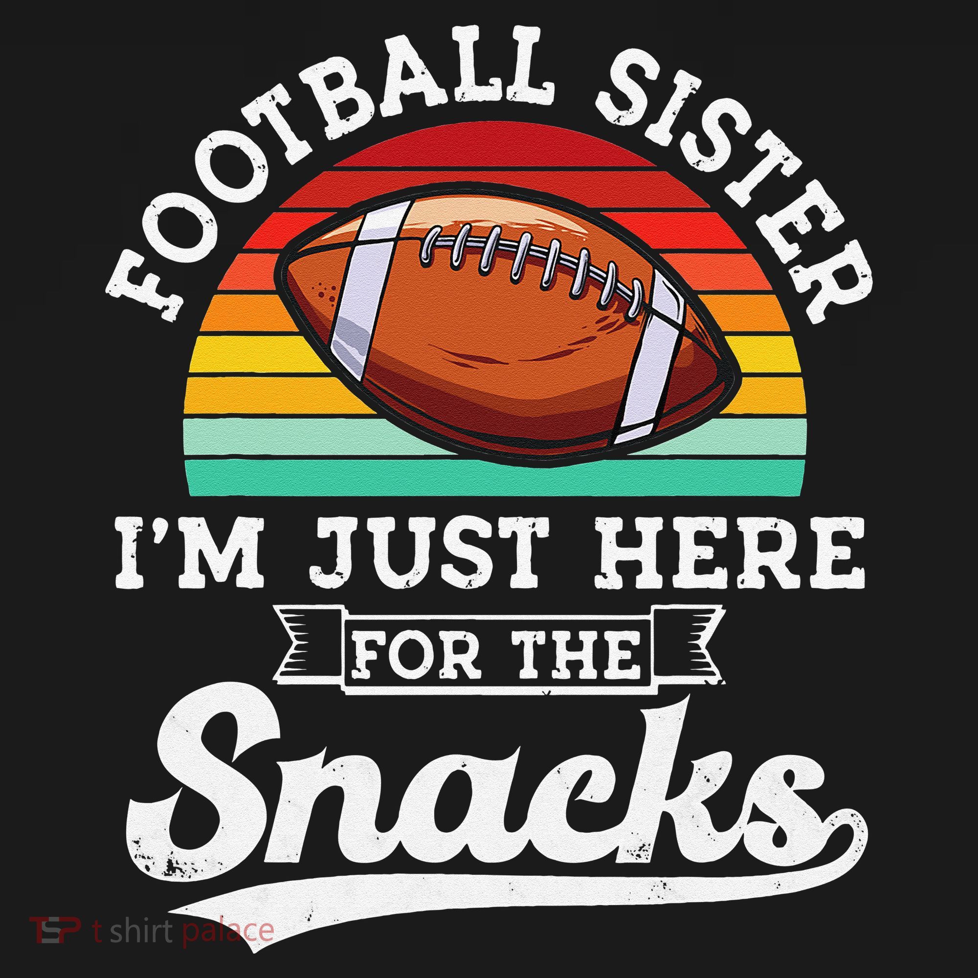 Football sister I'm just here for the snacks retro Football Women's Tank Top