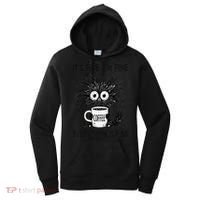 Funny - Sarcastic - Its Fine Im Fine Everything Is Fine Women's Hoodie thumb 0