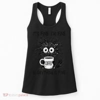 Funny - Sarcastic - Its Fine Im Fine Everything Is Fine Women's Tank Top thumb 0