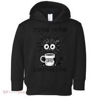 Funny - Sarcastic - Its Fine Im Fine Everything Is Fine Toddler Hoodie thumb 0
