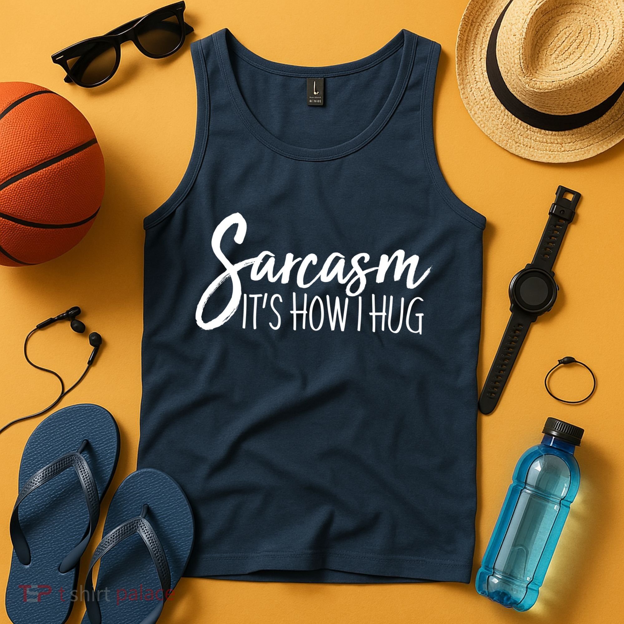 Funny Sarcasm It's How I Hug Tank Top