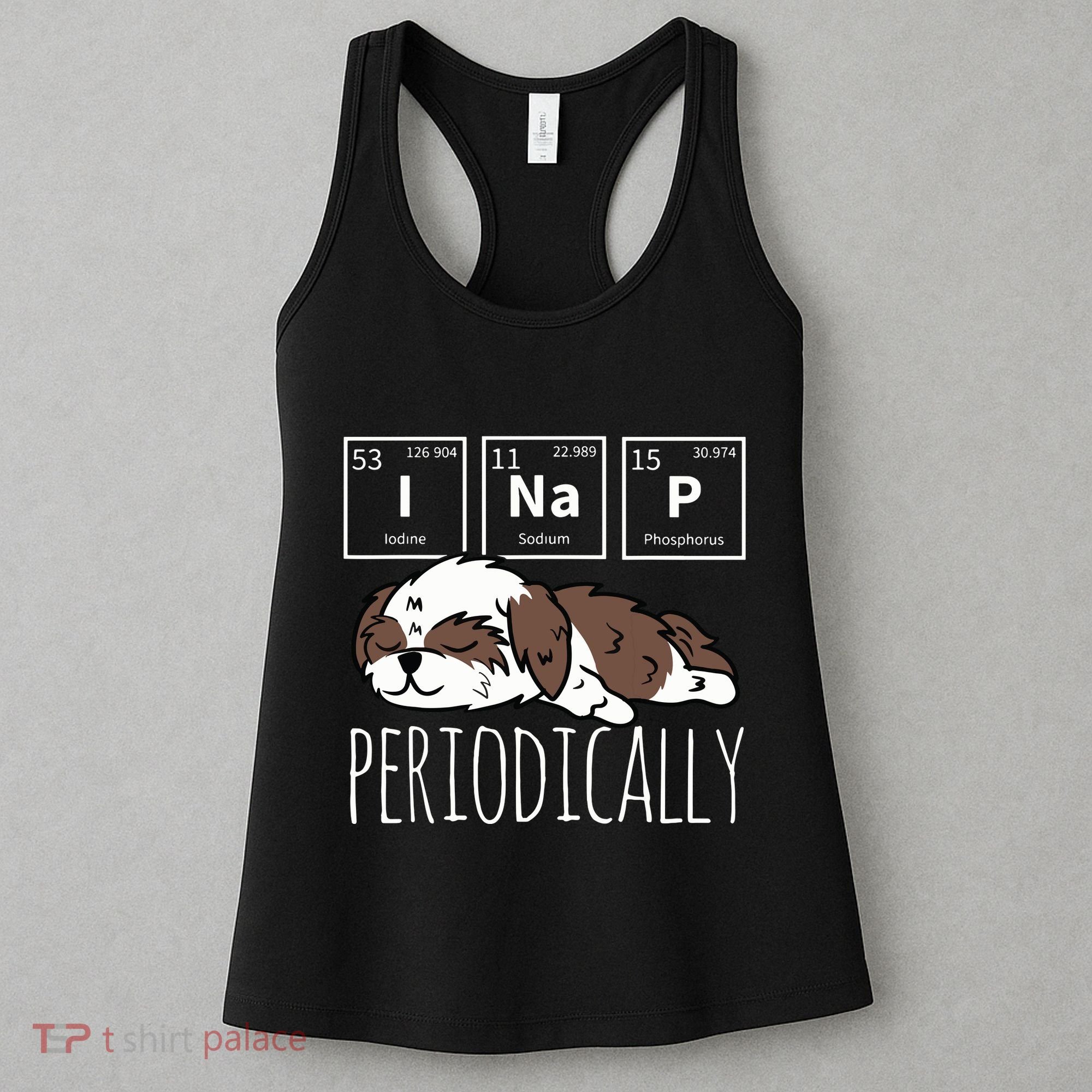 Funny Science I NAP Periodic Table Meme Meh Shih Tzu Dog Women's Tank Top