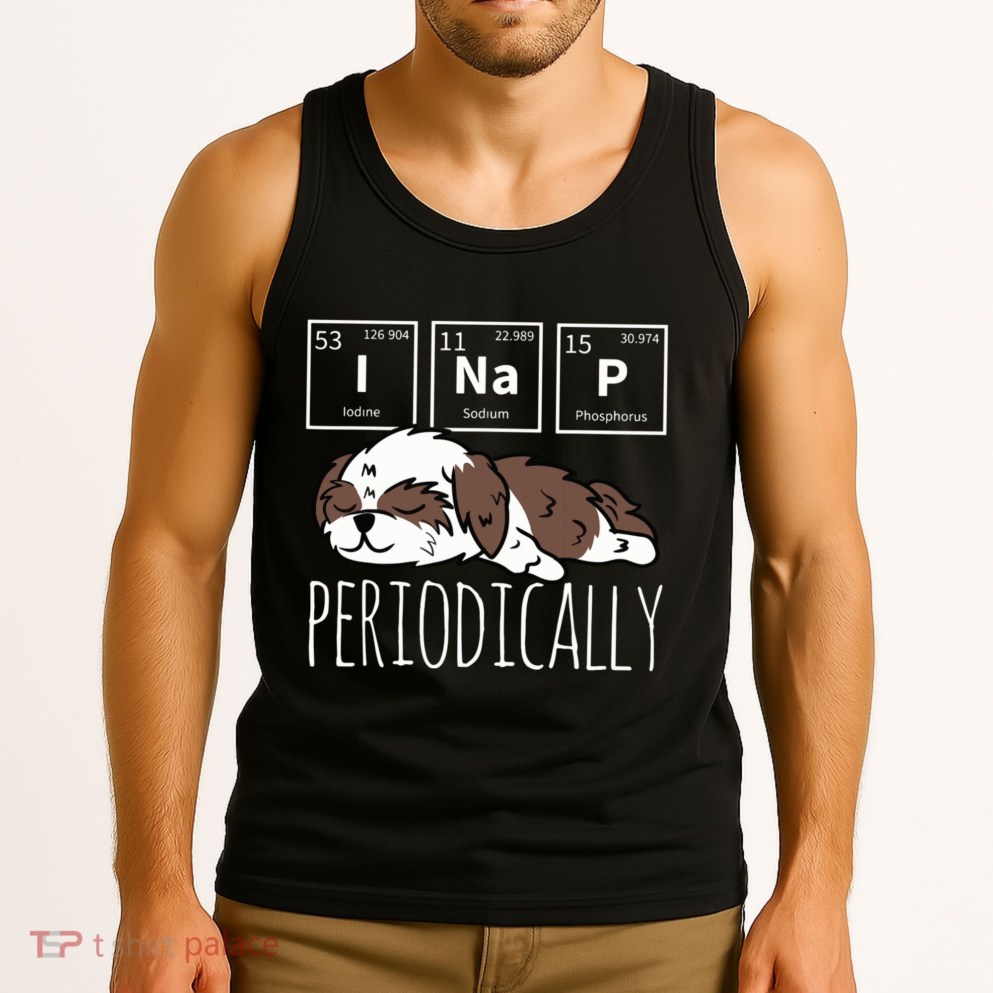 Funny Science I NAP Periodic Table Meme Meh Shih Tzu Dog Tank Top