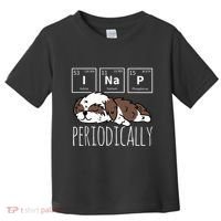 Funny Science I NAP Periodic Table Meme Meh Shih Tzu Dog Toddler T-Shirt thumb 0