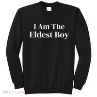 Funny Saying I Am The Eldest Boy Sweatshirt thumb 0