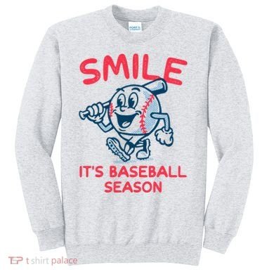Funny Smile ItS Baseball Season Wo Sweatshirt