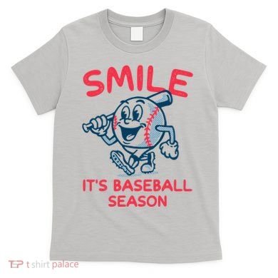 Funny Smile ItS Baseball Season Wo T-Shirt