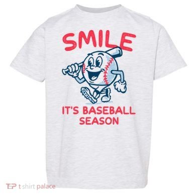 Funny Smile ItS Baseball Season Wo Toddler T-Shirt