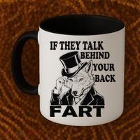 Funny Sayings If They Talk Behind Your Back Fart Wolf Coffee Mug thumb 2