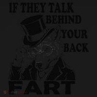 Funny Sayings If They Talk Behind Your Back Fart Wolf Kids Sweatshirt thumb 2