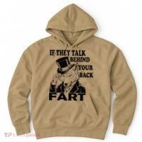 Funny Sayings If They Talk Behind Your Back Fart Wolf Hoodie thumb 0